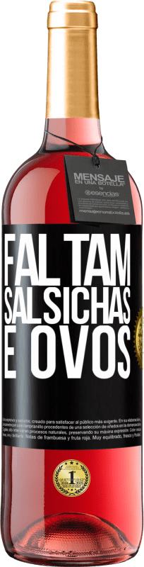 29,95 € | Vinho rosé Edição ROSÉ Faltam salsichas e ovos Etiqueta Preta. Etiqueta personalizável Vinho jovem Colheita 2024 Tempranillo