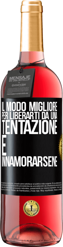 29,95 € | Vino rosato Edizione ROSÉ Il modo migliore per liberarti da una tentazione è innamorarsene Etichetta Nera. Etichetta personalizzabile Vino giovane Raccogliere 2024 Tempranillo