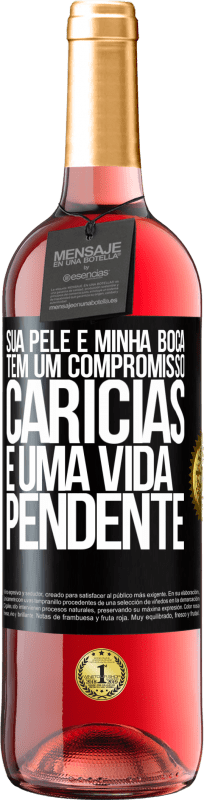 29,95 € | Vinho rosé Edição ROSÉ Sua pele e minha boca têm um compromisso, carícias e uma vida pendente Etiqueta Preta. Etiqueta personalizável Vinho jovem Colheita 2025 Tempranillo