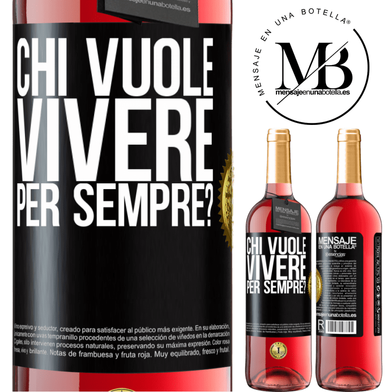 29,95 € Spedizione Gratuita | Vino rosato Edizione ROSÉ chi vuole vivere per sempre? Etichetta Nera. Etichetta personalizzabile Vino giovane Raccogliere 2023 Tempranillo