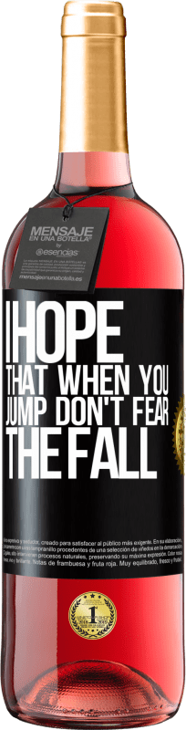 «Я надеюсь, что когда ты прыгаешь, не бойся падения» Издание ROSÉ