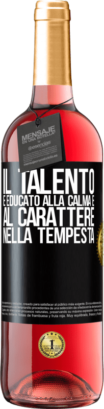 29,95 € | Vino rosato Edizione ROSÉ Il talento è educato alla calma e al carattere nella tempesta Etichetta Nera. Etichetta personalizzabile Vino giovane Raccogliere 2024 Tempranillo