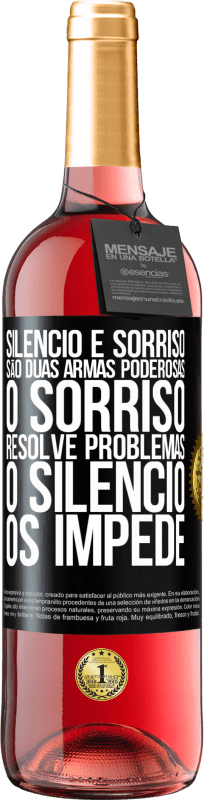 29,95 € | Vinho rosé Edição ROSÉ Silêncio e sorriso são duas armas poderosas. O sorriso resolve problemas, o silêncio os impede Etiqueta Preta. Etiqueta personalizável Vinho jovem Colheita 2025 Tempranillo