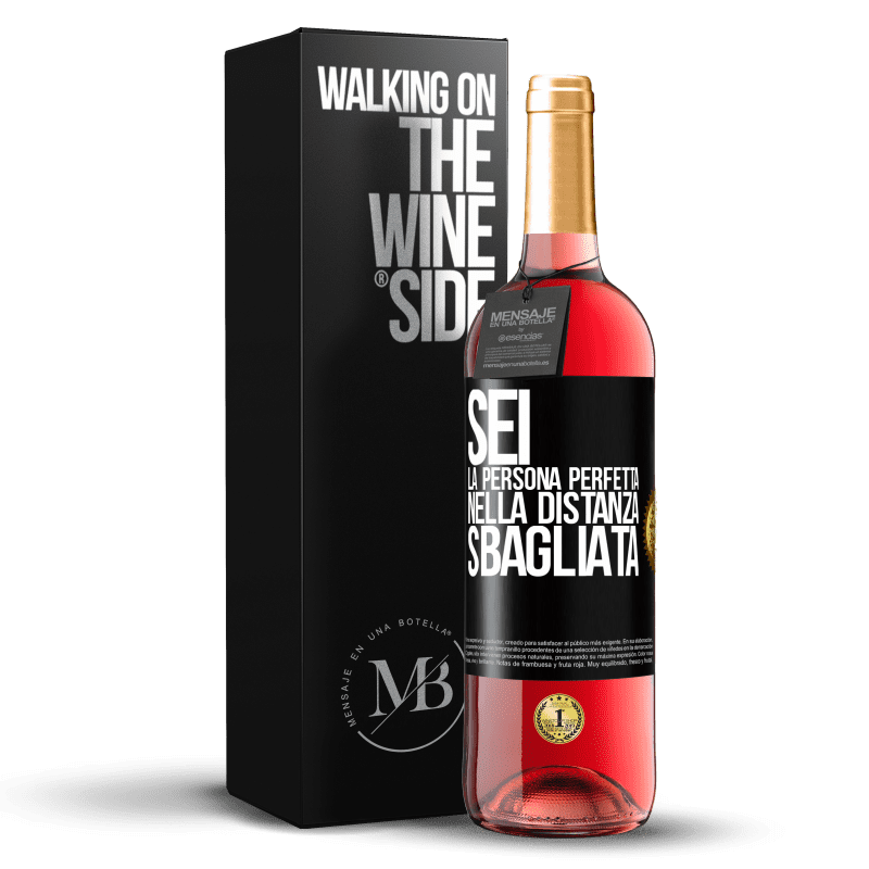 29,95 € Spedizione Gratuita | Vino rosato Edizione ROSÉ Sei la persona perfetta nella distanza sbagliata Etichetta Nera. Etichetta personalizzabile Vino giovane Raccogliere 2024 Tempranillo