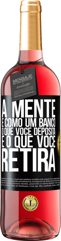 29,95 € | Vinho rosé Edição ROSÉ A mente é como um banco. O que você deposita é o que você retira Etiqueta Preta. Etiqueta personalizável Vinho jovem Colheita 2024 Tempranillo