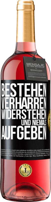 29,95 € Kostenloser Versand | Roséwein ROSÉ Ausgabe Bestehen, verharren, widerstehen und niemals aufgeben Schwarzes Etikett. Anpassbares Etikett Junger Wein Ernte 2023 Tempranillo