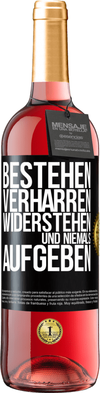 29,95 € Kostenloser Versand | Roséwein ROSÉ Ausgabe Bestehen, verharren, widerstehen und niemals aufgeben Schwarzes Etikett. Anpassbares Etikett Junger Wein Ernte 2025 Tempranillo