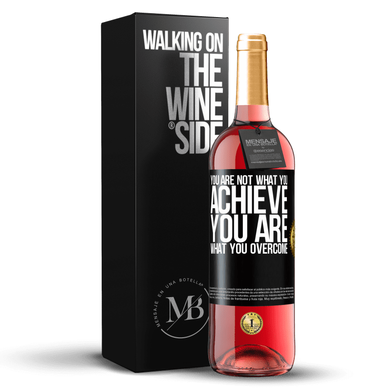 29,95 € Free Shipping | Rosé Wine ROSÉ Edition You are not what you achieve. You are what you overcome Black Label. Customizable label Young wine Harvest 2023 Tempranillo