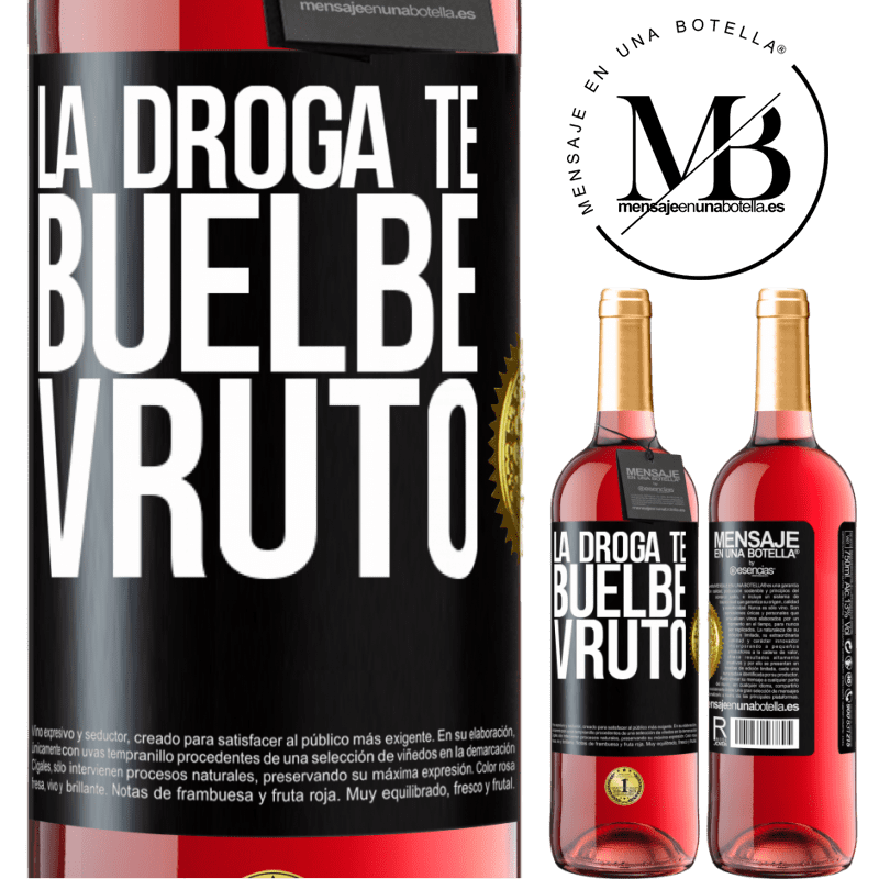 29,95 € Free Shipping | Rosé Wine ROSÉ Edition La droga te buelbe vruto Black Label. Customizable label Young wine Harvest 2021 Tempranillo