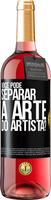 29,95 € | Vinho rosé Edição ROSÉ você pode separar a arte do artista? Etiqueta Preta. Etiqueta personalizável Vinho jovem Colheita 2024 Tempranillo