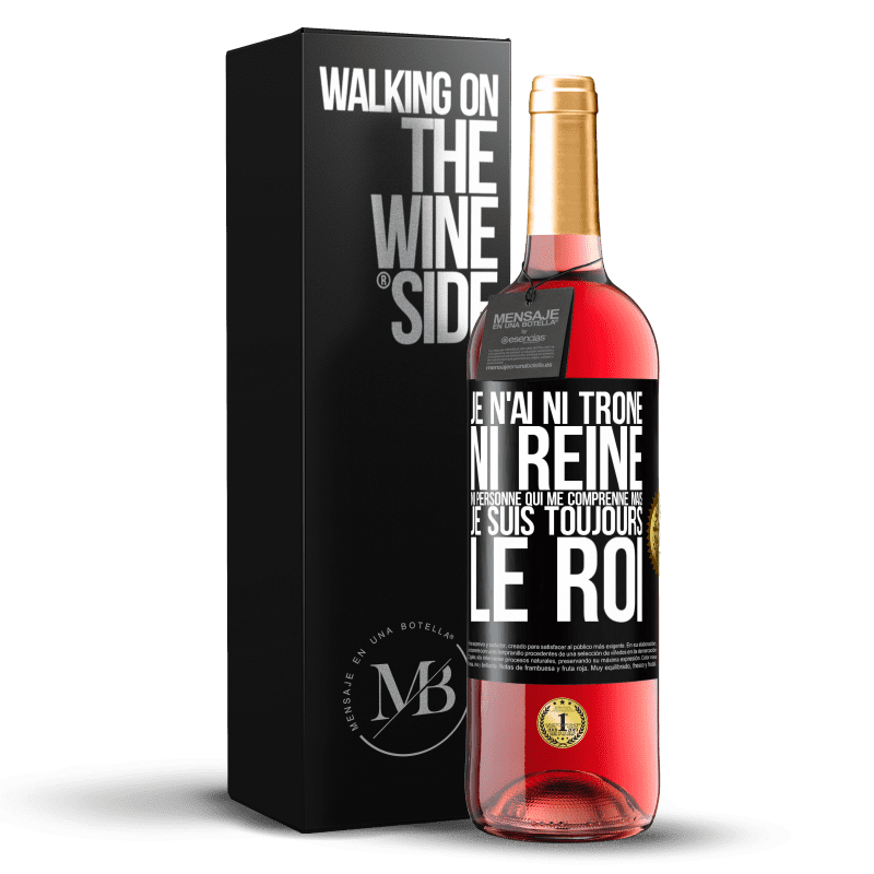 29,95 € Envoi gratuit | Vin rosé Édition ROSÉ Je n'ai ni trône ni reine, ni personne qui me comprenne mais je suis toujours le roi Étiquette Noire. Étiquette personnalisable Vin jeune Récolte 2024 Tempranillo