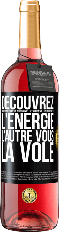 29,95 € Envoi gratuit | Vin rosé Édition ROSÉ Découvrez la différence entre la connexion et l'attachement. L'un vous donne de l'énergie, l'autre vous la vole Étiquette Noire. Étiquette personnalisable Vin jeune Récolte 2025 Tempranillo