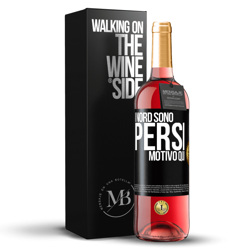 29,95 € Spedizione Gratuita | Vino rosato Edizione ROSÉ I nord sono persi. Motivo qui Etichetta Nera. Etichetta personalizzabile Vino giovane Raccogliere 2025 Tempranillo