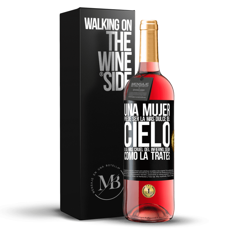 29,95 € Envío gratis | Vino Rosado Edición ROSÉ Una mujer puede ser la más dulce del cielo, o la más cruel del infierno, según como la trates Etiqueta Negra. Etiqueta personalizable Vino joven Cosecha 2024 Tempranillo