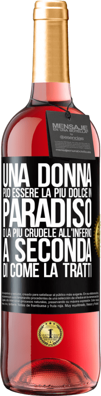 29,95 € | Vino rosato Edizione ROSÉ Una donna può essere la più dolce in paradiso o la più crudele all'inferno, a seconda di come la tratti Etichetta Nera. Etichetta personalizzabile Vino giovane Raccogliere 2024 Tempranillo