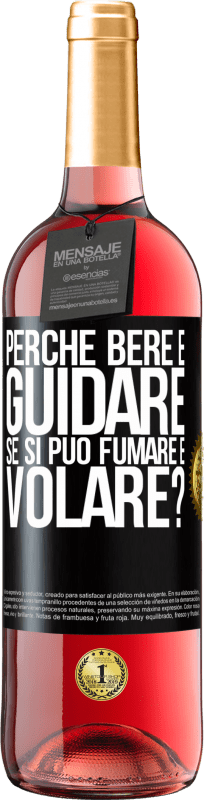 29,95 € | Vino rosato Edizione ROSÉ perché bere e guidare se si può fumare e volare? Etichetta Nera. Etichetta personalizzabile Vino giovane Raccogliere 2024 Tempranillo