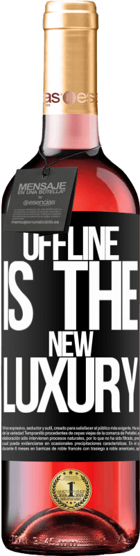 29,95 € | Vin rosé Édition ROSÉ Offline is the new luxury Étiquette Noire. Étiquette personnalisable Vin jeune Récolte 2023 Tempranillo