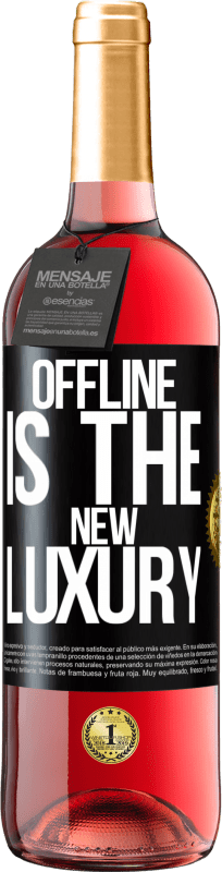 «Offline is the new luxury» Edição ROSÉ