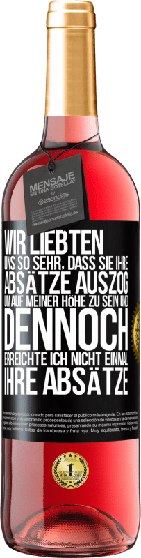 29,95 € | Roséwein ROSÉ Ausgabe Wir liebten uns so sehr, dass sie ihre Absätze auszog, um auf meiner Höhe zu sein, und dennoch erreichte ich nicht einmal Schwarzes Etikett. Anpassbares Etikett Junger Wein Ernte 2024 Tempranillo