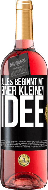 29,95 € | Roséwein ROSÉ Ausgabe Alles beginnt mit einer kleinen Idee Schwarzes Etikett. Anpassbares Etikett Junger Wein Ernte 2023 Tempranillo