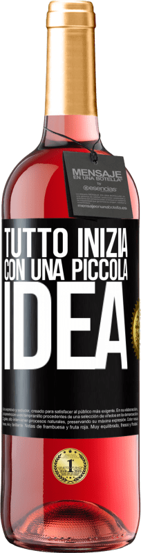 29,95 € Spedizione Gratuita | Vino rosato Edizione ROSÉ Tutto inizia con una piccola idea Etichetta Nera. Etichetta personalizzabile Vino giovane Raccogliere 2025 Tempranillo