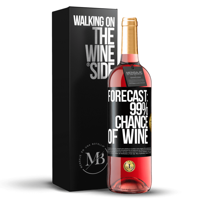 29,95 € Бесплатная доставка | Розовое вино Издание ROSÉ Прогноз: вероятность вина 99% Черная метка. Настраиваемая этикетка Молодое вино Урожай 2023 Tempranillo