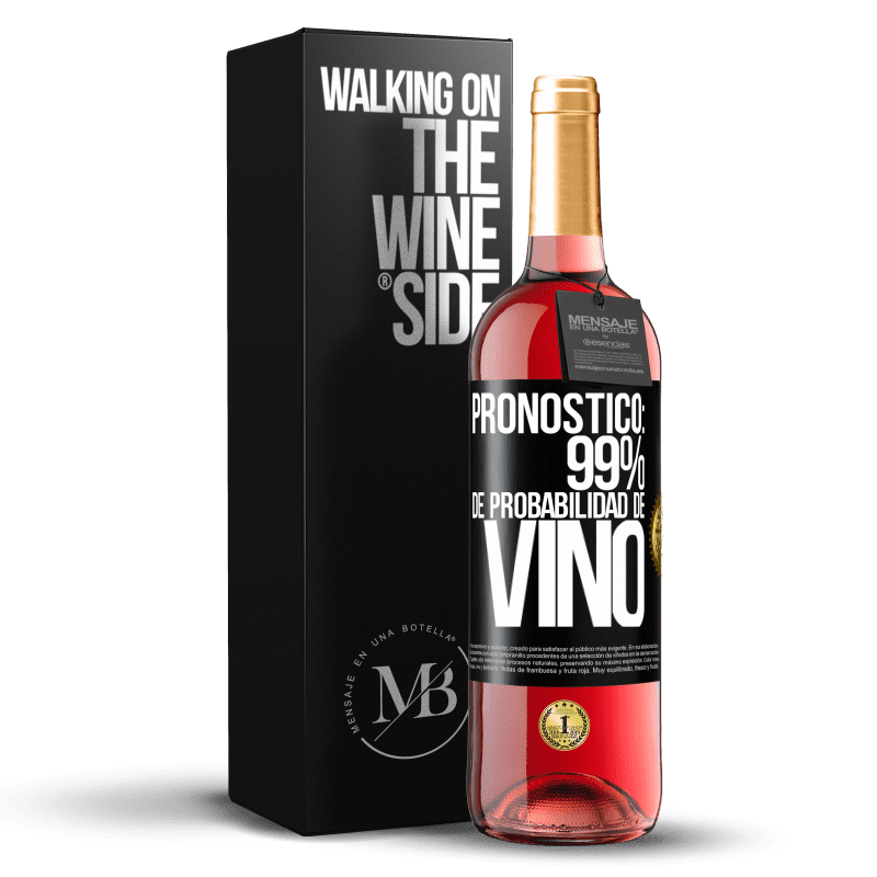 29,95 € Envío gratis | Vino Rosado Edición ROSÉ Pronóstico: 99% de probabilidad de vino Etiqueta Negra. Etiqueta personalizable Vino joven Cosecha 2024 Tempranillo