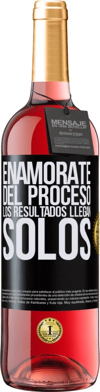 29,95 € | Vino Rosado Edición ROSÉ Enamórate del proceso, los resultados llegan solos Etiqueta Negra. Etiqueta personalizable Vino joven Cosecha 2023 Tempranillo