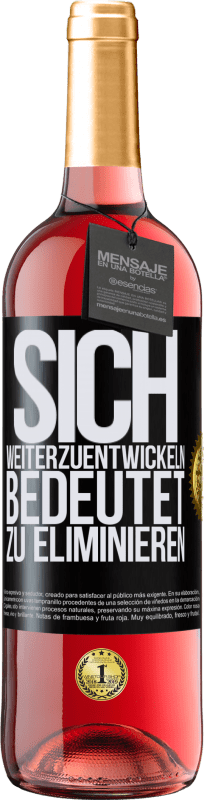29,95 € | Roséwein ROSÉ Ausgabe Sich weiterzuentwickeln bedeutet zu eliminieren Schwarzes Etikett. Anpassbares Etikett Junger Wein Ernte 2023 Tempranillo