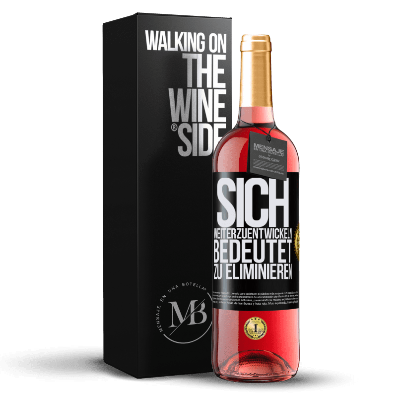 29,95 € Kostenloser Versand | Roséwein ROSÉ Ausgabe Sich weiterzuentwickeln bedeutet zu eliminieren Schwarzes Etikett. Anpassbares Etikett Junger Wein Ernte 2023 Tempranillo