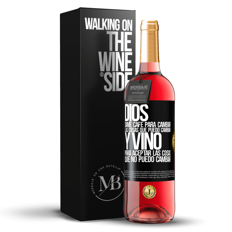 29,95 € Envío gratis | Vino Rosado Edición ROSÉ Dios, dame café para cambiar las cosas que puedo cambiar, y vino para aceptar las cosas que no puedo cambiar Etiqueta Negra. Etiqueta personalizable Vino joven Cosecha 2024 Tempranillo