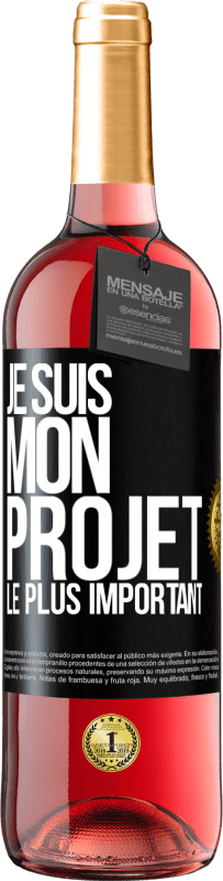 29,95 € | Vin rosé Édition ROSÉ Je suis mon projet le plus important Étiquette Noire. Étiquette personnalisable Vin jeune Récolte 2023 Tempranillo