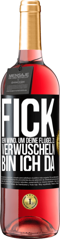 29,95 € | Roséwein ROSÉ Ausgabe Fick den Wind, um deine Flügel zu verwuscheln, bin ich da Schwarzes Etikett. Anpassbares Etikett Junger Wein Ernte 2024 Tempranillo