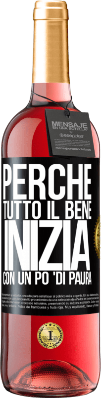 29,95 € Spedizione Gratuita | Vino rosato Edizione ROSÉ Perché tutto il bene inizia con un po 'di paura Etichetta Nera. Etichetta personalizzabile Vino giovane Raccogliere 2025 Tempranillo