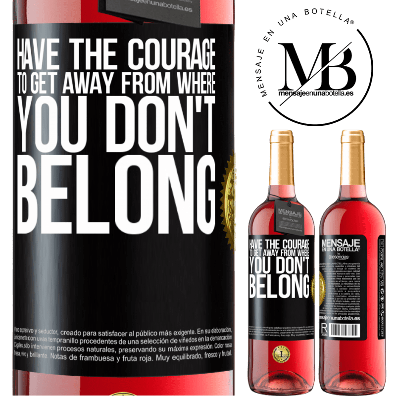 29,95 € Free Shipping | Rosé Wine ROSÉ Edition Have the courage to get away from where you don't belong Black Label. Customizable label Young wine Harvest 2021 Tempranillo