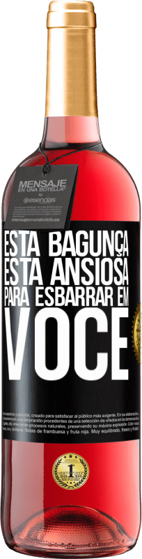 29,95 € Envio grátis | Vinho rosé Edição ROSÉ Esta bagunça está ansiosa para esbarrar em você Etiqueta Preta. Etiqueta personalizável Vinho jovem Colheita 2023 Tempranillo