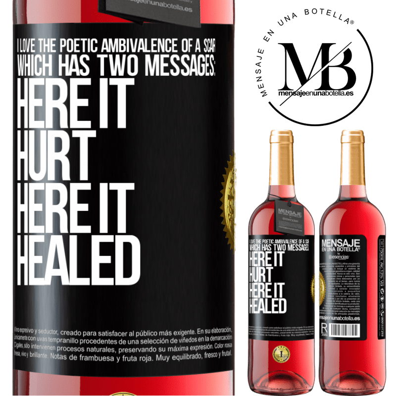 29,95 € Free Shipping | Rosé Wine ROSÉ Edition I love the poetic ambivalence of a scar, which has two messages: here it hurt, here it healed Black Label. Customizable label Young wine Harvest 2022 Tempranillo