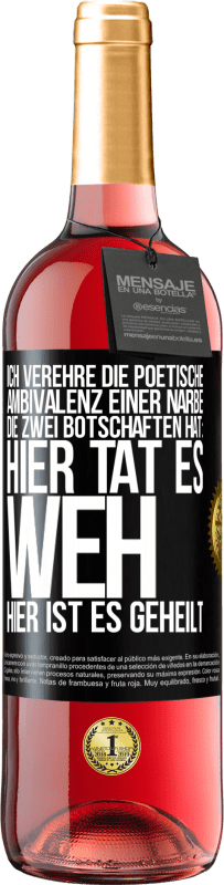 29,95 € | Roséwein ROSÉ Ausgabe Ich verehre die poetische Ambivalenz einer Narbe, die zwei Botschaften hat: Hier tat es weh, hier ist es geheilt Schwarzes Etikett. Anpassbares Etikett Junger Wein Ernte 2025 Tempranillo