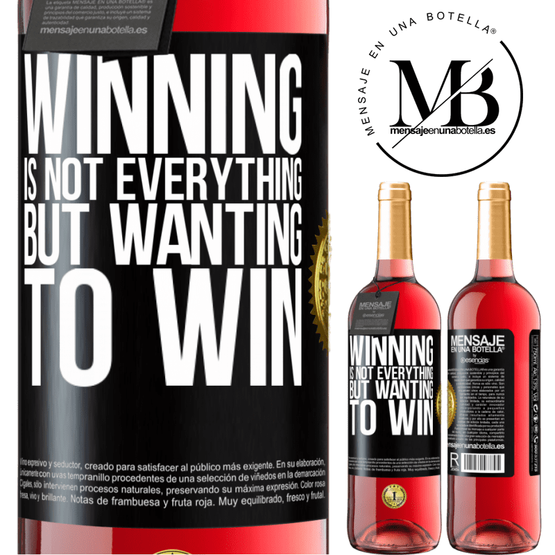 29,95 € Free Shipping | Rosé Wine ROSÉ Edition Winning is not everything, but wanting to win Black Label. Customizable label Young wine Harvest 2021 Tempranillo