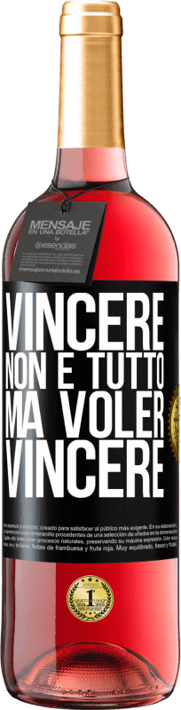 29,95 € | Vino rosato Edizione ROSÉ Vincere non è tutto, ma voler vincere Etichetta Nera. Etichetta personalizzabile Vino giovane Raccogliere 2025 Tempranillo