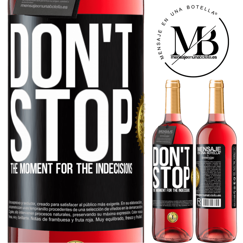 29,95 € Free Shipping | Rosé Wine ROSÉ Edition Don't stop the moment for the indecisions Black Label. Customizable label Young wine Harvest 2023 Tempranillo