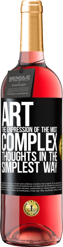 29,95 € Free Shipping | Rosé Wine ROSÉ Edition ART. The expression of the most complex thoughts in the simplest way Black Label. Customizable label Young wine Harvest 2021 Tempranillo