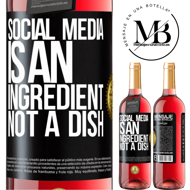 24,95 € Free Shipping | Rosé Wine ROSÉ Edition Social media is an ingredient, not a dish Black Label. Customizable label Young wine Harvest 2021 Tempranillo