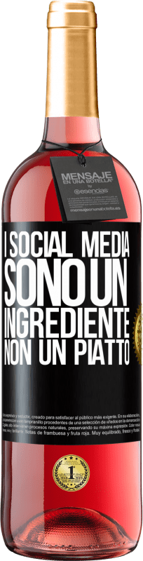 29,95 € | Vino rosato Edizione ROSÉ I social media sono un ingrediente, non un piatto Etichetta Nera. Etichetta personalizzabile Vino giovane Raccogliere 2024 Tempranillo