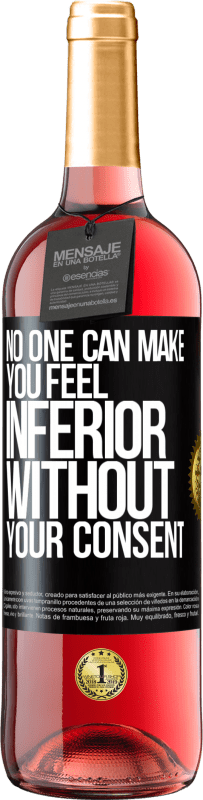 29,95 € 送料無料 | ロゼワイン ROSÉエディション 誰もあなたの同意なしにあなたを劣等感させることはできません ブラックラベル. カスタマイズ可能なラベル 若いワイン 収穫 2025 Tempranillo