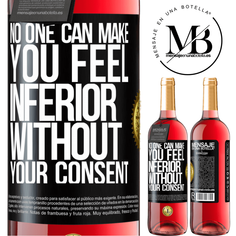 29,95 € Free Shipping | Rosé Wine ROSÉ Edition No one can make you feel inferior without your consent Black Label. Customizable label Young wine Harvest 2022 Tempranillo