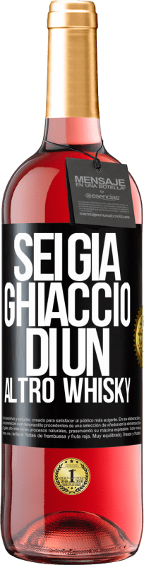 29,95 € | Vino rosato Edizione ROSÉ Sei già ghiaccio di un altro whisky Etichetta Nera. Etichetta personalizzabile Vino giovane Raccogliere 2024 Tempranillo