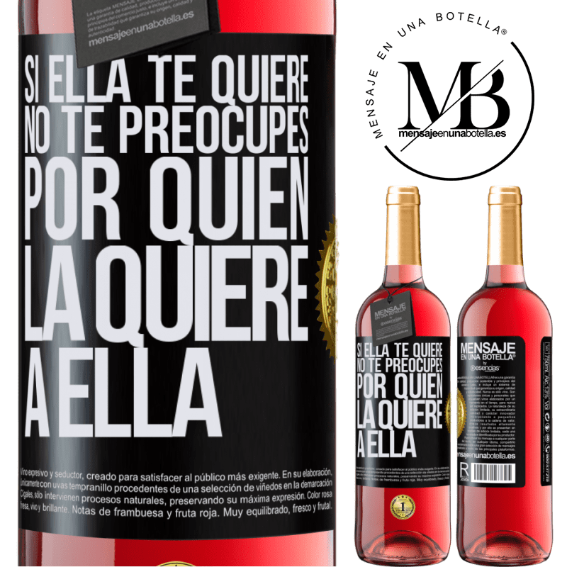 29,95 € Envío gratis | Vino Rosado Edición ROSÉ Si ella te quiere, no te preocupes por quién la quiere a ella Etiqueta Negra. Etiqueta personalizable Vino joven Cosecha 2023 Tempranillo