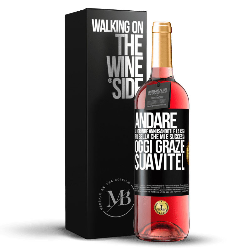29,95 € Spedizione Gratuita | Vino rosato Edizione ROSÉ Andare a dormire annusandoti è la cosa più bella che mi è successa oggi. Grazie Suavitel Etichetta Nera. Etichetta personalizzabile Vino giovane Raccogliere 2025 Tempranillo