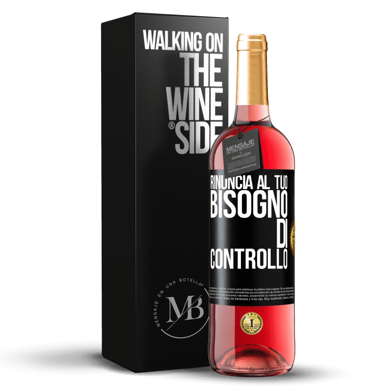 29,95 € Spedizione Gratuita | Vino rosato Edizione ROSÉ Rinuncia al tuo bisogno di controllo Etichetta Nera. Etichetta personalizzabile Vino giovane Raccogliere 2024 Tempranillo